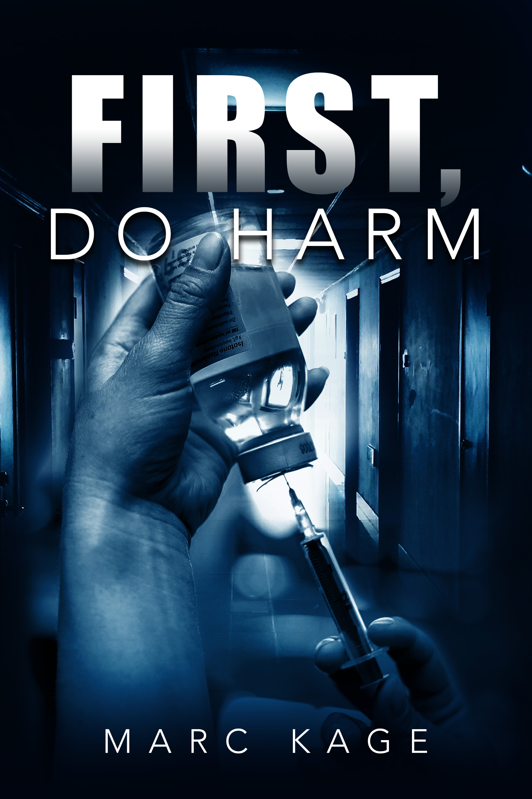 First Do Harm